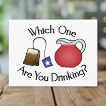 Which One Are You Drinking?