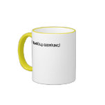 While you are working hard...  mug