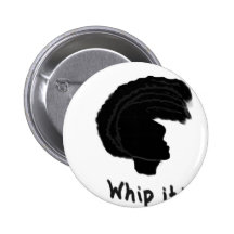 Whip it pins