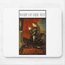 WHIP OF HER WIT- Joan de Arc Mousepads