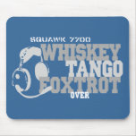 Whiskey Tango Foxtrot - Aviation Humour Mousepads