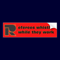 Whistle While You Work bumper stickers