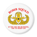 White Bomb Squad Run Keep Up Refrigerator Magnets