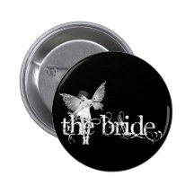 White Dress Fairy B&W - The Bride Pinback Button