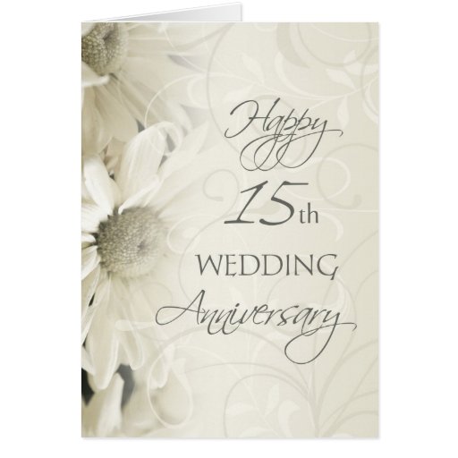 White Flowers Happy 15th Wedding Anniversary Card Zazzle
