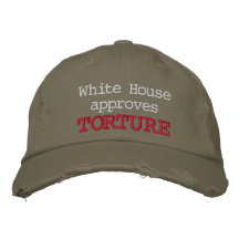 White House approves Torture Embroidered Hats