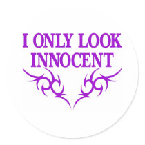 White Only Look Innocent Round Sticker