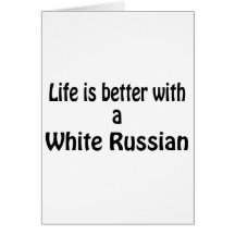 White Russian Greeting Cards