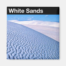 White Sands National Monument Magnets