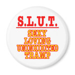 White Slut Sexy Loving Tramp magnets