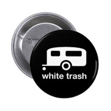 White Trash trailer icon - trailer park Pin