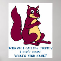Who am I calling stupid?