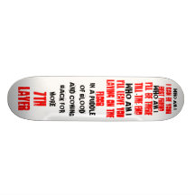 WHO AM I, I CAN BE YOUR BEST FRIEND, WHO AM I, ... CUSTOM SKATEBOARD