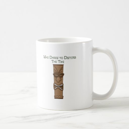 Who Dares to Disturb the Tiki Mug