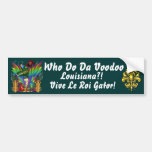 Who Do Da Voodoo Louisiana Gator 30 Colours Bumper Sticker