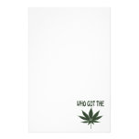 Who Got The Weed Custom Stationery