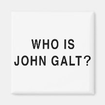 Who is John Galt? Magnets