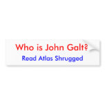 Who is John Galt?, Read Atlas Shrugged Bumper Stickers