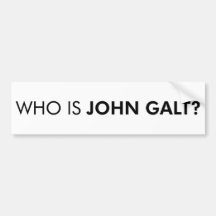 Who Is John Galt? The Question Bumper Stickers