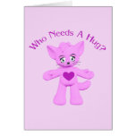 Who Needs A Hug? Card