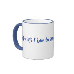 Who says I have to smile in the morning?! Coffee Mug