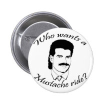 Who Wants a Moustache Ride? buttons