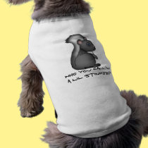 Who You Call'n A Lil Stinker? pet clothing