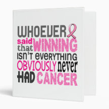 Whoever Said Breast Cancer 3 Ring Binders