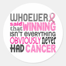 Whoever Said Breast Cancer Round Sticker