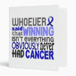 Whoever Said Rectal Cancer 3 Ring Binders