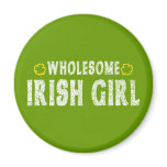 Wholesome Irish Girl magnets
