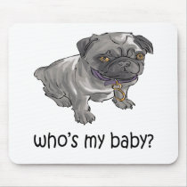 Who's My Baby? mousepads