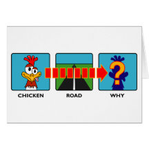 Why Did The Chicken? Blank Card