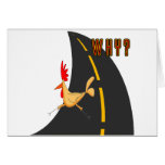 Why Did The Chicken? Greeting Card