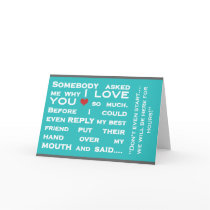 Why I love you card
