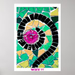 WHY?? Question Mark, poster