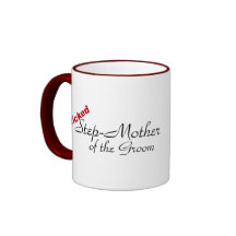 Wicked Step-Mother of Groom - Mug