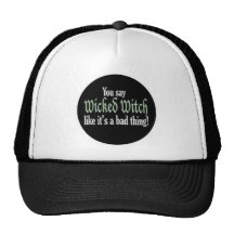 wicked witch bad thing trucker hat