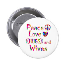 Wife Hugs Pinback Buttons