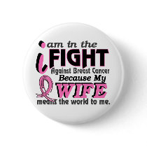 Wife Means The World To Me Breast Cancer