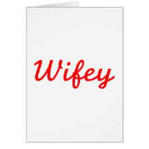 Wifey Greeting Card