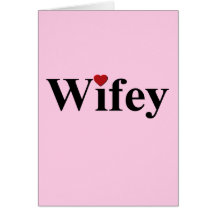 Wifey Greeting Card