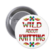 Wild About Knitting Pinback Buttons