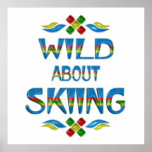 Wild About Skiing Posters