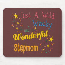 Wild and Wacky Stepmom Mouse Pads
