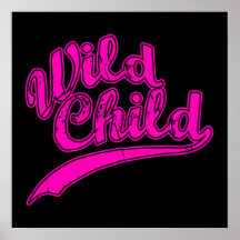 Wild Child $24.95 Graphic Art Wall Poster