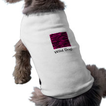 Wild Dog Shirt With Pink Zebra