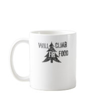 Will Climb Fir Food Mugs