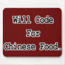 will code for chinese food mouse pad