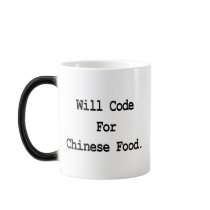 will code for chinese food coffee mugs